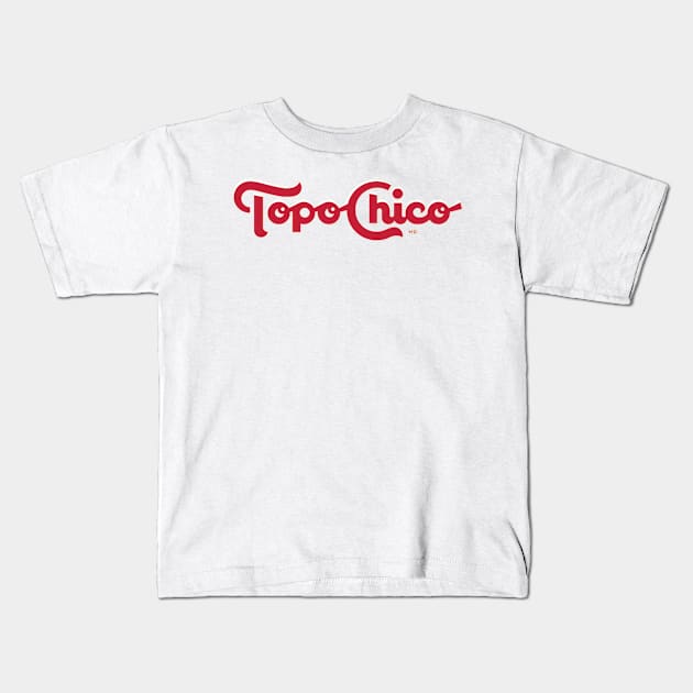 Topo Chico Agua Mineral Kids T-Shirt by DankSpaghetti